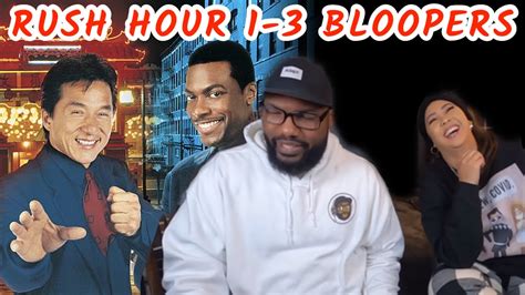 Rush Hour 1- 3 Bloopers | REACTION - YouTube