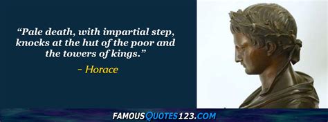 Horace Quotes - Famous Quotations By Horace - Sayings By Horace