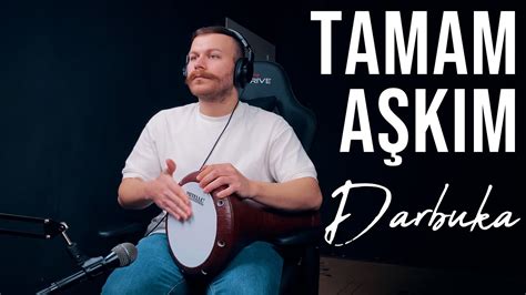 Tamam A K M Darbuka Uzun Versiyon Yusuf Y Ld Z Youtube