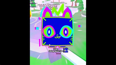 Hatching Huge Holographic Cat From Void Chest In Pet Simulator 99 YouTube