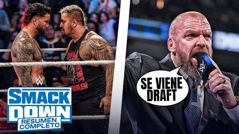 NUEVO DRAFT WWE SmackDown 7 Abril 2023 Resumen Completo YouTube