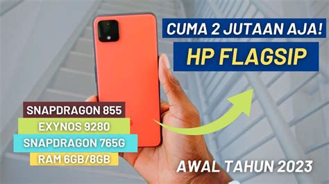 Hp Flagship Murah Jutaan Hp Flagship Harga Murah Jutaan Awal