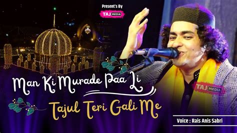 Baba Tajuddin Qawwali Man Ki Murade Pa Li Tajul Teri Gali