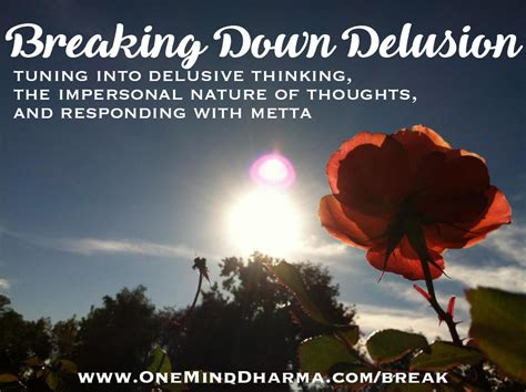 Breaking Down Delusion - One Mind Dharma