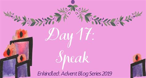 Advent Day 17: Speak | Franciscan Mission Service