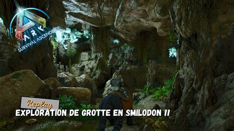 Ark Survival Ascended Exploration De Grotte En Smilodon Fr