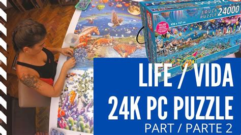 24000 Pc Life Jigsaw Puzzle Part 2 Youtube