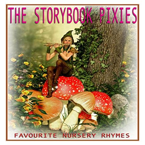 Amazon co jp Favourite Nursery Rhymes The Storybook Pixies デジタルミュージック