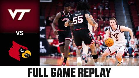 Virginia Tech Vs Louisville Full Game Replay Acc Men S