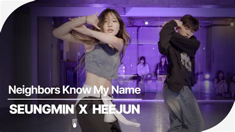 Trey Songz Neighbors Know My Name SEUNGMIN X HEEJUN Choreography