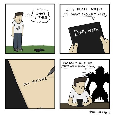 Death Note Meme: You Can't Kill What Is Already Dead