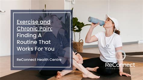 Exercise And Chronic Pain Finding A Routine That Works For You