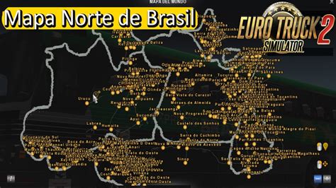 Descarga E Instalaci N Mapa Norte De Brasil Euro Truck Simulator