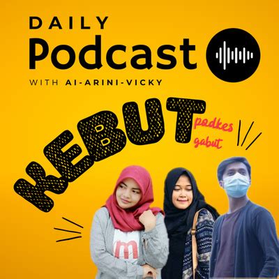 Kebut Podkes Gabut A Podcast On Spotify For Podcasters