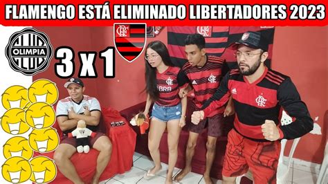 REAÇÕES DOS FLAMENGUISTAS OLIMPIA 3x1 FLAMENGO ESTÁ ELIMINADO DA