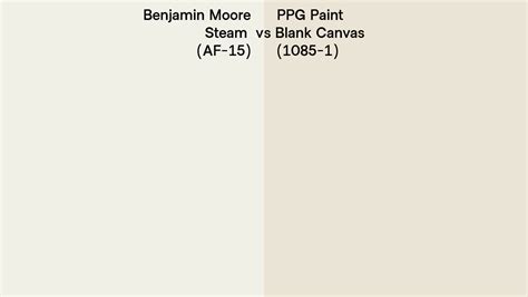 Benjamin Moore Steam AF 15 Vs PPG Paint Blank Canvas 1085 1 Side By