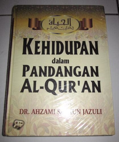 Buku Kehidupan Dalam Pandangan Al Quran Toko Buku Online Bukukita