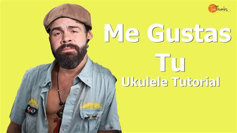 Me Gustas Tu Manu Chao Beginner Ukulele Tutorial YouTube