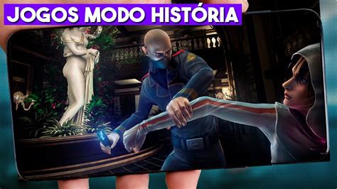 Top 10 Jogos Modo HistÓria Para Android 2023 Youtube