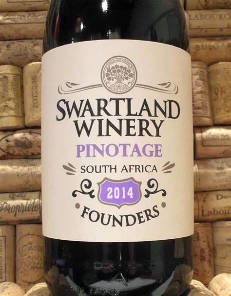 Swartland Winery Founders Pinotage Swartland Wine And The Vine