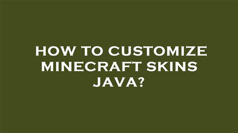 How To Customize Minecraft Skins Java Youtube