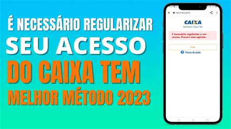 Caixa Tem Regularizar Acesso Necess Rio Regularizar Seu Acesso Do