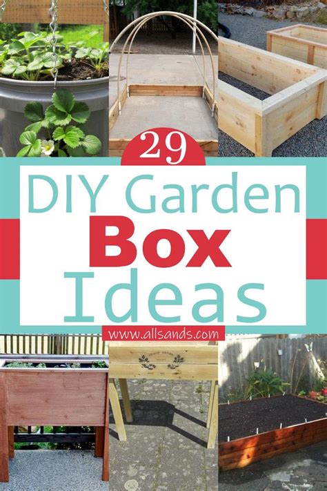 29 DIY Garden Box Ideas For Home Gardening - All Sands