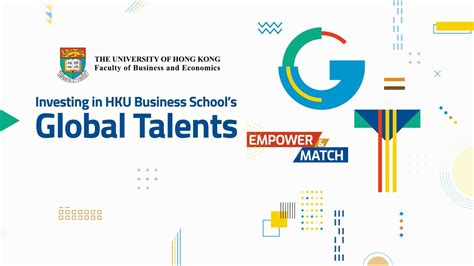 Investing In Hku Business Schools Global Talents Empower And Match