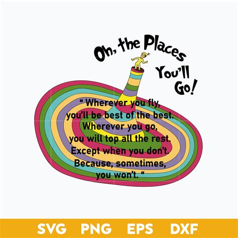 Oh The Palces You Ll Go Svg Dr Seuss Quotes Svg Png Dxf Inspire Uplift