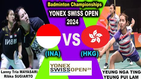 R Lanny Tria Mayasari Ribka Sugiarto Vs Yeung Nga Ting Pui Lam Swiss