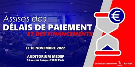 Assises des délais de paiement des financements le 10 novembre 2022