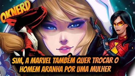 Sim A Marvel Tamb M Quer Trocar O Homem Aranha Por Uma Mulher Cos Tv