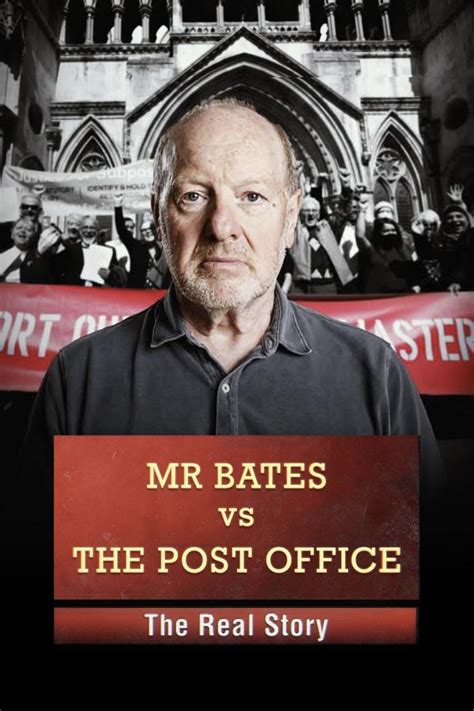 Mr Bates Vs The Post Office The Real Story