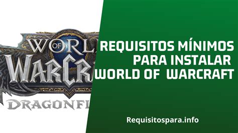 Requisitos mínimos para instalar World of Warcraft en PC