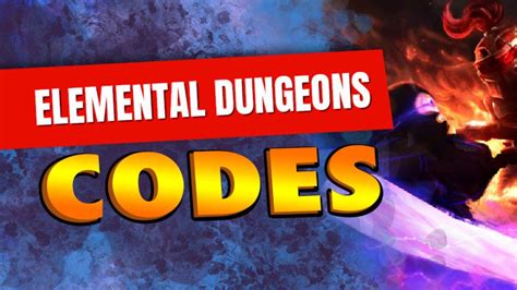 Code Elemental Dungeons mới nhất 01 2025 cập nhật liên tục