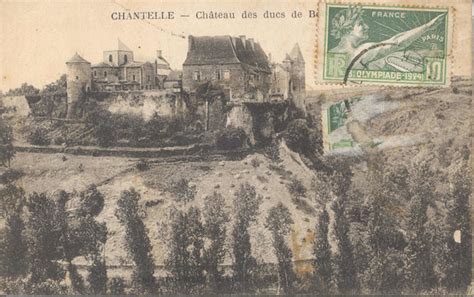 Chantelle Chateau Des Duc De Bourbon Carte Postale Ancienne Et Vue