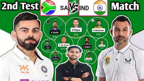 Sa Vs Ind Nd Test Match Dream Prediction Team Today India Vs South