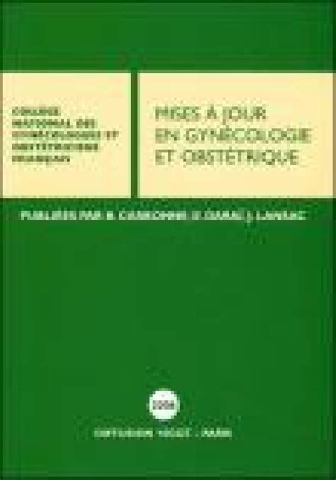 Mises Jour En Gyn Cologie Et Obst Trique Bruno Carbonne