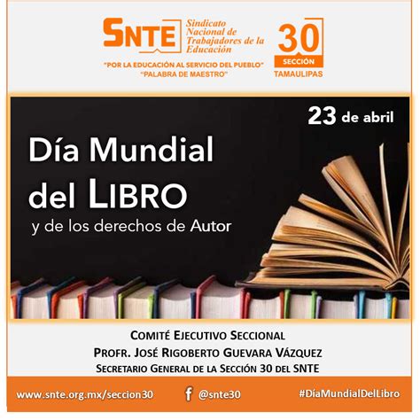 23 De Abril Día Mundial Del Libro Y Del Derecho De Autor Sección 30