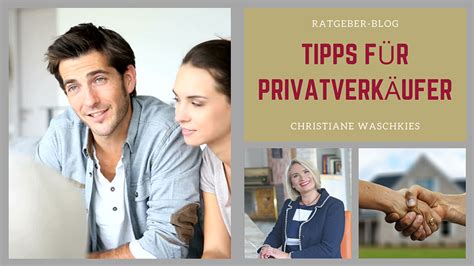 Tipps für den Privatverkäufer von Immobilien