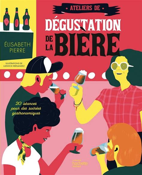 Ateliers de dégustation de la bière ebook Elisabeth Pierre