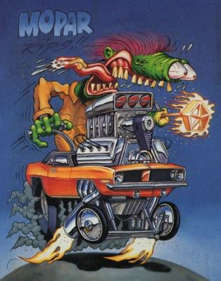 Ed Big Daddy Roth Rat Fink Poster Mopar Rips