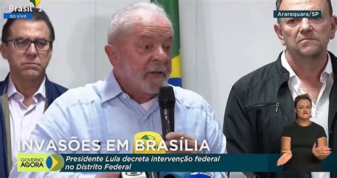 Lula Decreta Interven O Federal Na Seguran A Do Df E Diz Que