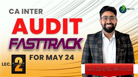 Lec 2 CA Inter Audit Fast Track For May Nov 2024 Exam By CA Kapil