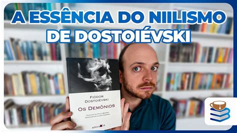 Os Dem Nios De Fi Dor Dostoi Vski Youtube