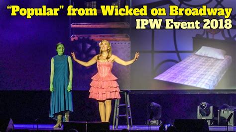 Popular Song From Wicked On Broadway At Ipw Youtube