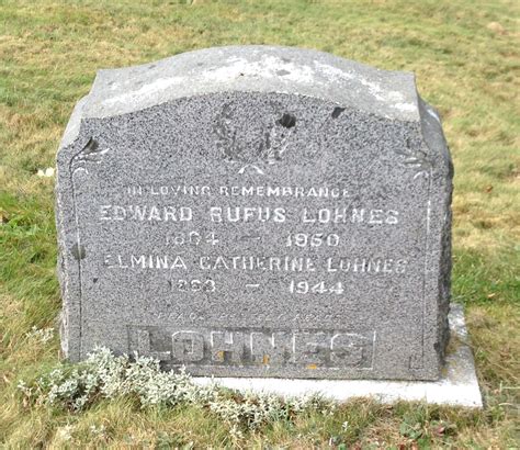 Edward Rufus Lohnes Find A Grave Memorial