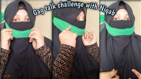 Fan Requested Gag Talk Challenge With Niqab Ll Gagtalk Challenge Hijab