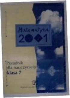 Matematyka 2001 poradnik dla nauczyciela 13777830483 Podręcznik