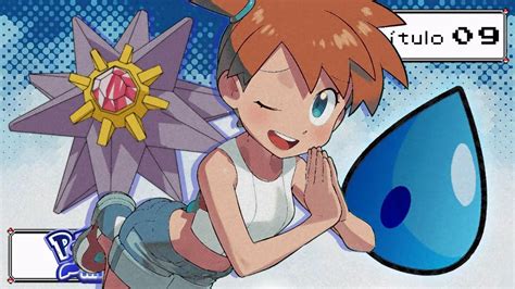 Pokémon Añil Ep 9 SEGUNDO GIMNASIO CONTRA LA LÍDER MISTY DE TIPO